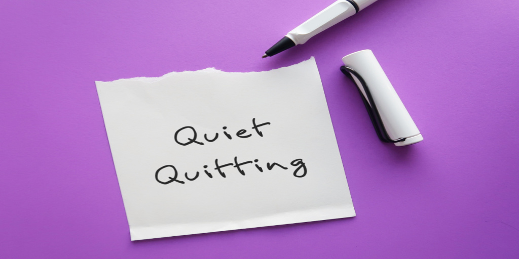 Quiet Quitting is QUITE the trend