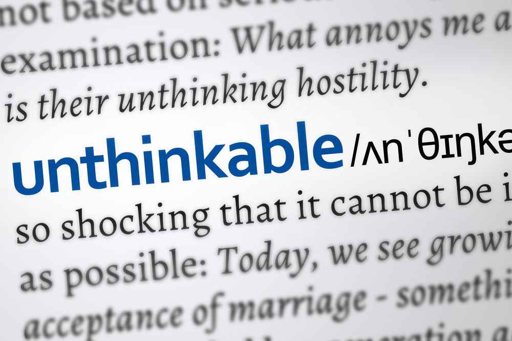 The Unthinkable